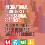 International Guidelines for Professional Practices in Community-Based Heritage Language Schools